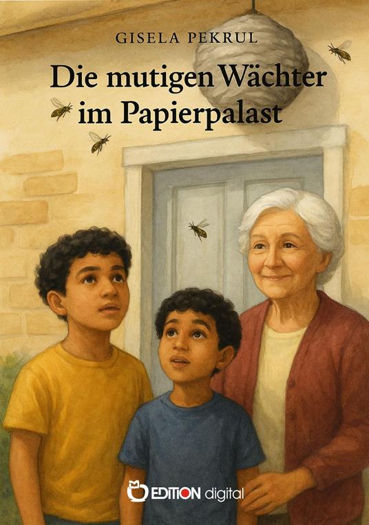 Die mutigen Wächter im Papierpalast - Gisela Pekrul - ebook