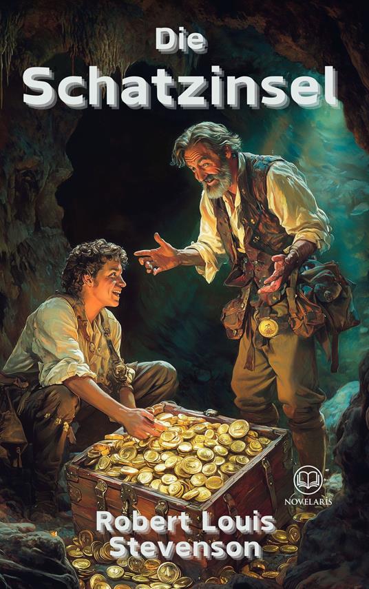 Robert Louis Stevenson: Die Schatzinsel - Robert Louis Stevenson - ebook