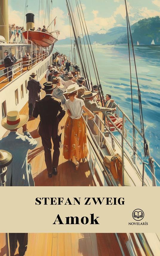 Stefan Zweig: Amok. Novellen