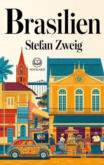 Stefan Zweig: Brasilien