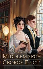 Middlemarch by George Eliot