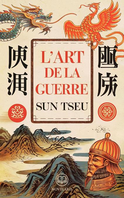 Sun Tzu : L’Art de la guerre