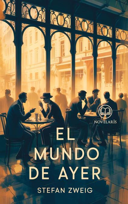 El mundo de ayer