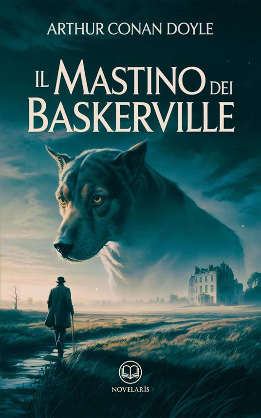 Il mastino dei Baskerville. Ediz. integrale - Conan Doyle Arthur,Alessio Marandino - ebook