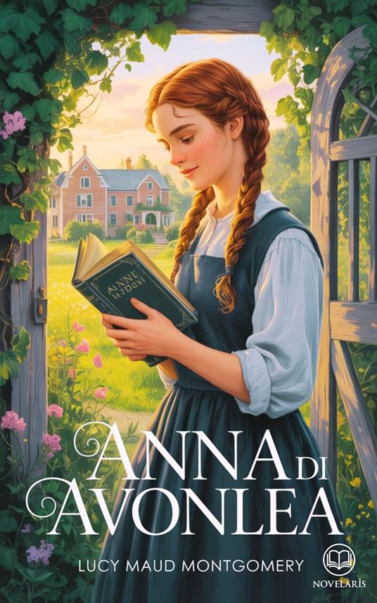 Anna dai capelli rossi 2 - Anna di Avonlea - Lucy Maud Montgomery,Serena Altoviti - ebook