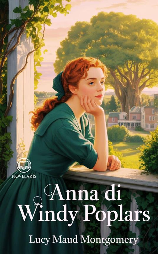Anna dai capelli rossi 4 - Anna di Windy Poplars - Lucy Maud Montgomery,Serena Altoviti - ebook