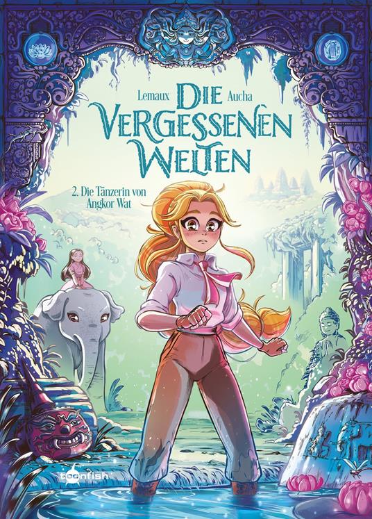 Die vergessenen Welten. Band 2 - Aucha,Isabelle Lemaux-Piedfert,Hanna Reininger - ebook