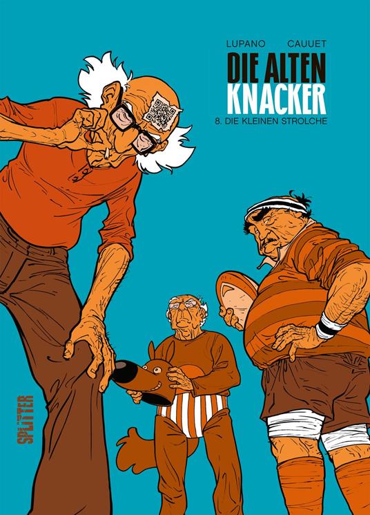 Die alten Knacker. Band 8 - Paul Cauuet,Wilfrid Lupano - ebook