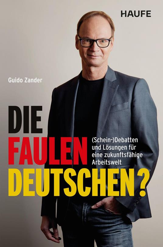Die faulen Deutschen?