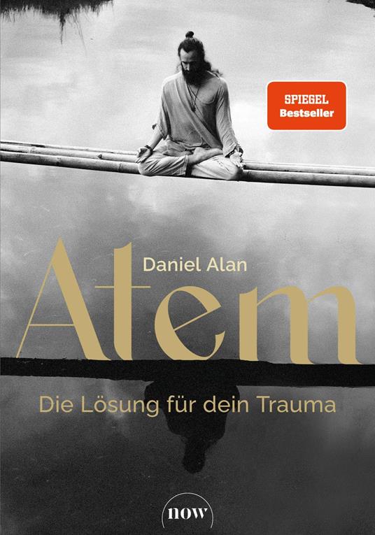 Atem – Die Lösung für dein Trauma