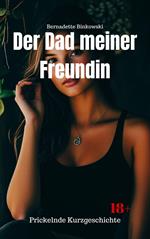 Der Dad meiner Freundin