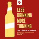 Quit Drinking Hypnosis - Break Free from Alcohol Today