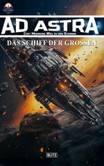 Ad Astra – Chet Morrows Weg zu den Sternen, Neue Abenteuer 15: Das Schiff der Großen
