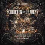 H. P. Lovecrafts Schriften des Grauens - Folge 5: Kinder des Yig
