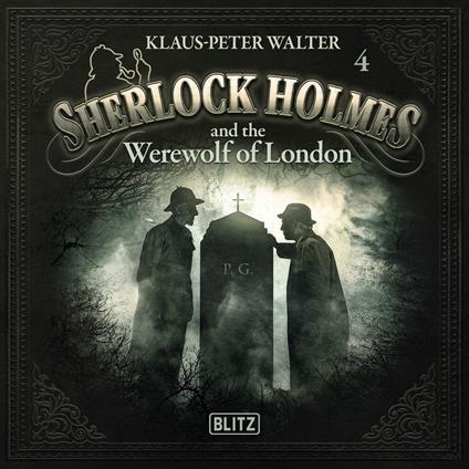 New Cases of Sherlock Holmes - Episode 4: Sherlock Holmes and the Werewolf of London