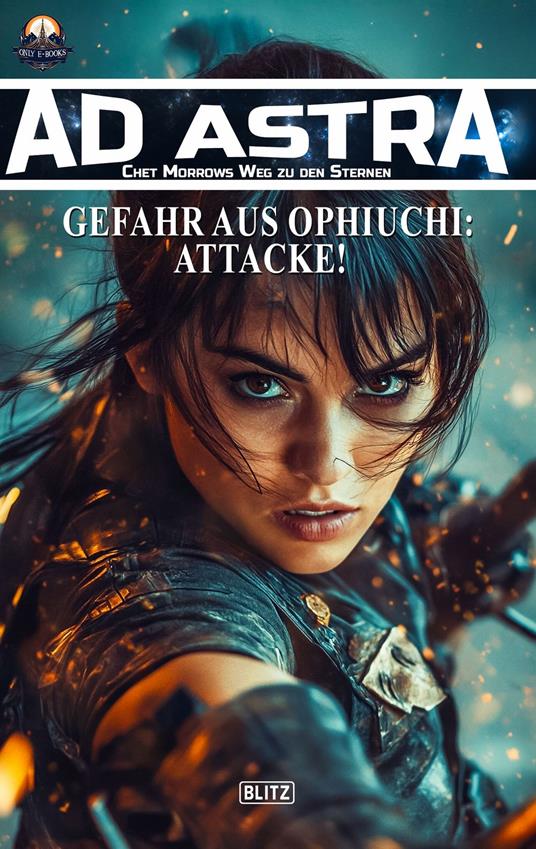 Ad Astra – Chet Morrows Weg zu den Sternen, Neue Abenteuer 19: Gefahr aus Ophiuchi: Attacke!