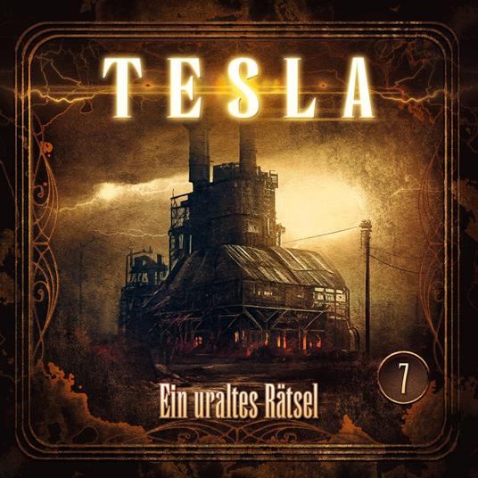 Tesla - Folge 7: Ein uraltes Rätsel