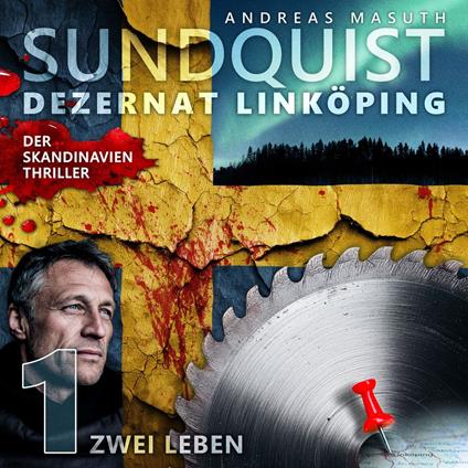 SUNDQUIST 01: Zwei Leben