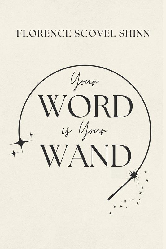 Your Word is Your Wand