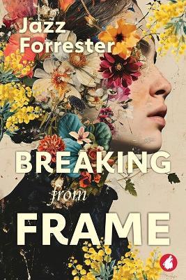 Breaking from Frame - Jazz Forrester - cover