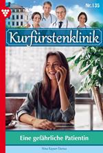 Eine gefährliche Patientin