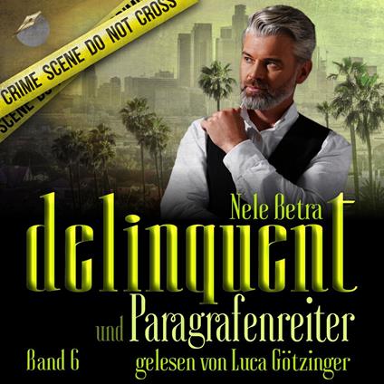 Delinquent und Paragrafenreiter