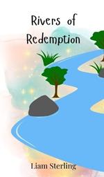 Rivers of Redemption