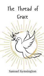 The Thread of Grace