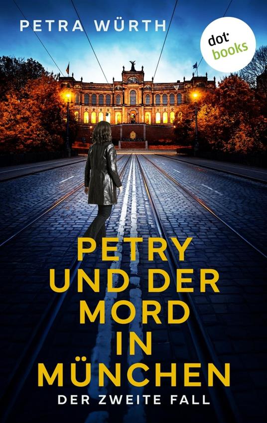 Petry und der Mord in München