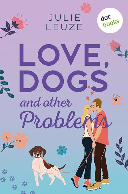 Love, Dogs and other Problems