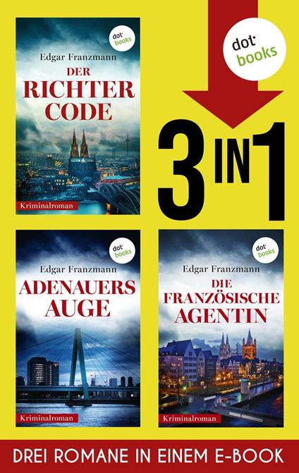 Der Richter-Code, Adenauers Auge & Die französische Agentin