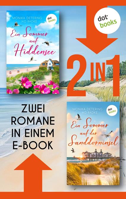 Ein Sommer auf Hiddensee & EinSommer auf der Sanddorninsel