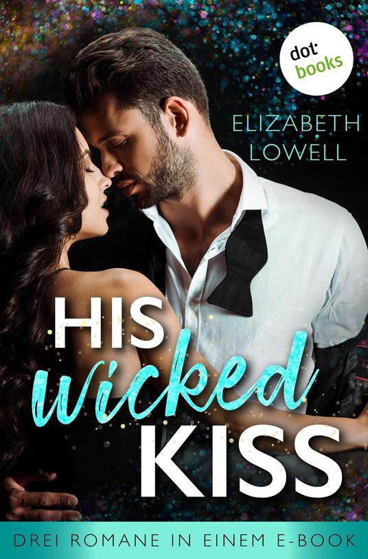 His wicked Kiss