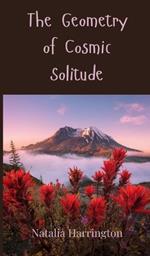 The Geometry of Cosmic Solitude