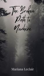 The Broken Path to Nowhere