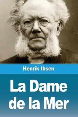 La Dame de la Mer - Henrik Ibsen - cover