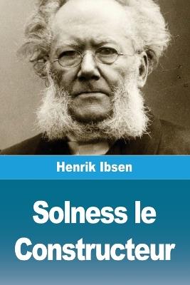 Solness le Constructeur - Henrik Ibsen - cover