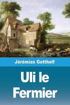 Uli le Fermier - Gotthelf - cover