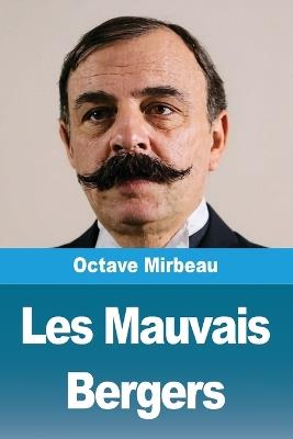 Les Mauvais Bergers - Octave Mirbeau - cover
