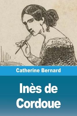 Inès de Cordoue - Catherine Bernard - cover