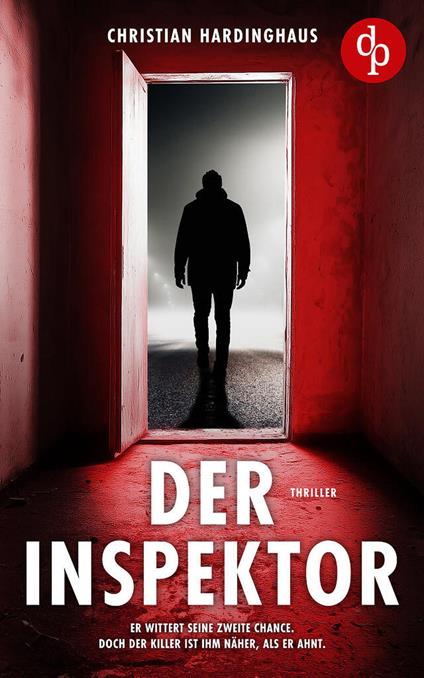 Der Inspektor | Der fesselnde Psychothriller voller unvorhersehbarer Wendungen