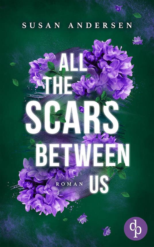 All the scars between us | Ein Romantic Suspense Roman