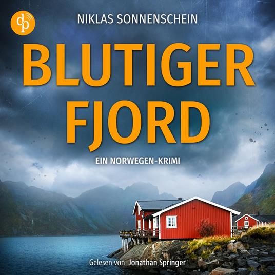 Blutiger Fjord - Karl Sortland ermittelt-Reihe, Band 2 (Ungekürzt)