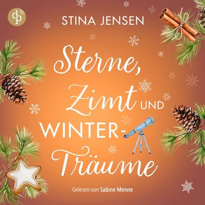 Sterne, Zimt und Winterträume | Wholesome Romance Hörbuch - Winterknistern-Reihe, Band 3 (Ungekürzt)