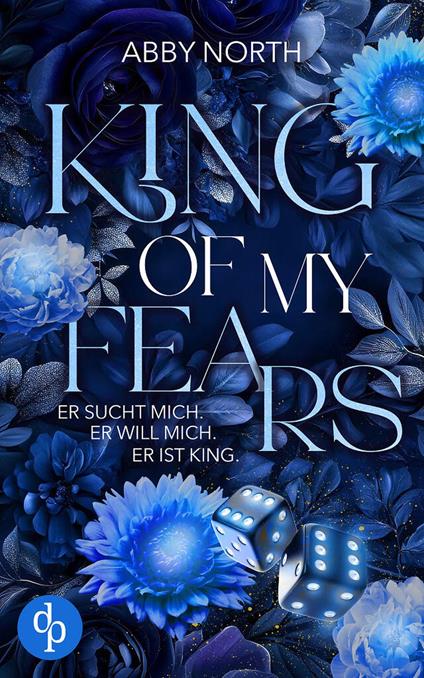 King of My Fears – Er sucht mich. Er will mich. Er ist King. | Eine leidenschaftliche Romantic Suspense