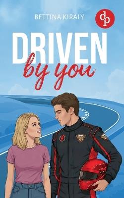 Driven by You - Bettina Kiraly - cover