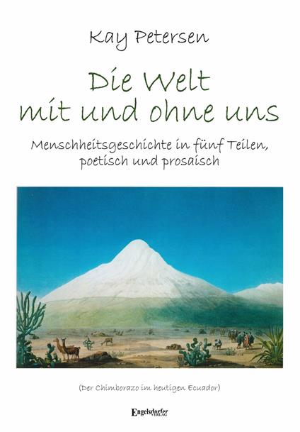 Die Welt mit und ohne uns