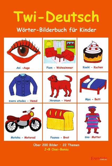 Twi-Deutsch Wörter-Bilderbuch für Kinder - J+B Osei-Bonsu - ebook