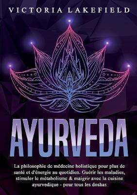 Ayurveda - Victoria Lakefield - cover