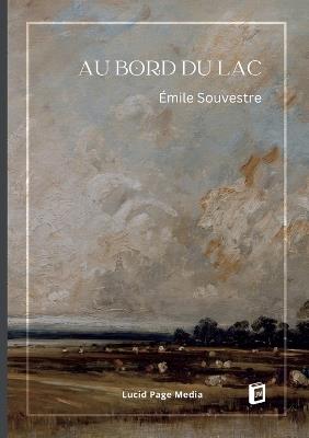 Au bord du lac - Émile Souvestre - cover